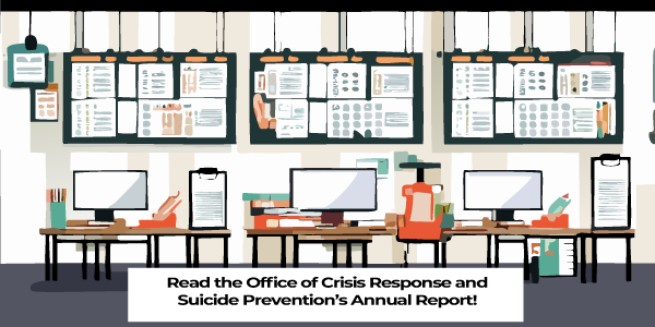 The latest Annual Report from the Office of Suicide Prevention is now available!